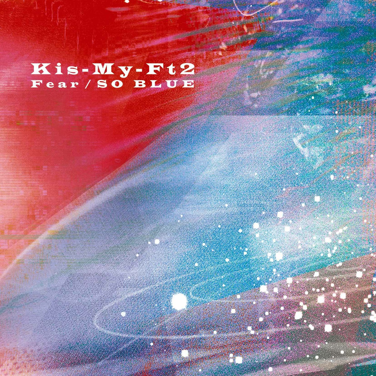 Kis-My-Ft2「Fear/SOBLUE」(通常盤SINGLE+DVD)【草津エイスクエア店】