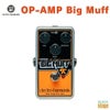 Electro-HarmonixOP-AMPBigMuffエレクトロ・ハーモニックスビッグマフ【店頭受取対応商品】