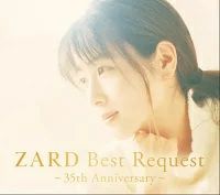 ZARD 35th Anniversaryアルバム 2025.2.10発売ZARD35周年記念リクエストアルバム『ZARD Best Request