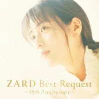 2025.2.10発売ZARD35周年記念リクエストアルバム『ZARD Best Request