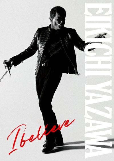 予約】2025.9.24発売矢沢永吉『I believe』初回限定盤TYPE-A（CD＋Blu